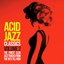 Acid Jazz Classics, Vol. 2 (The Finest Club Jazz Tracks from the 90's Till Now)