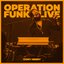 Operation Funk (Live)