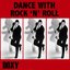 Dance With Rock 'N' Roll (Doxy Collection)