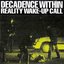 Reality Wake-Up Call