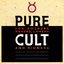 Pure Cult - For Rockers, Ravers, Lovers And Sinners