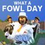 What a Fowl Day (Untitled Goose Game Song)