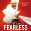 Fearless (Original Motion Picture Soundtrack)