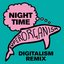 Night Time (Digitalism Nineties Time Remix)
