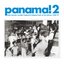 Soundway presents Panama! 2 (Latin Sounds, Cumbia, Tropical & Calypso Funk On the Isthmus 1967-77)