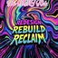 Redesign. Rebuild. Reclaim. (2025 Rerelease)