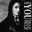 Miss You Much: The Remixes