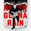 Never Gonna Rain - Single