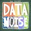 Data Noise (Kay Arcade)