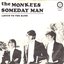 Someday Man / Listen to the Band