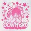 Down Bad