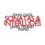 John Cage: Sonatas & Interludes (1946 - 1948)