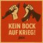KEiN BOCK AUF KRiEG