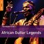 Rough Guide: African Guitar Legends