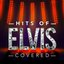 Hits of Elvis Covered