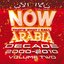 Now thats what I call Arabia Decade 2000-2010 VOL 2
