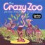 The Crazy Zoo: an Animal Songfest