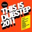 GetDarker Presents This Is Dubstep 2011