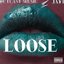 Loose