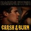 Crash & Burn (Remixes) - EP