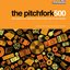 The Pitchfork 500