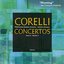 Corelli: Concerti Grossi Opus 6, Nos. 1-6