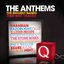 Q The Anthems