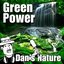 Green Power (Nature Sound with Music)