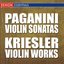 Paganini: Violin Sonatas - Kreisler: Violin Works