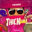 Thickiana