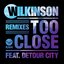 Too Close (feat. Detour City) - EP