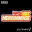 Hot Merchandise