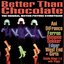 Better Than Chocolate - The Original Motion Picture Soundtrack