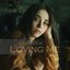 Loving Me