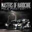 Masters Of Hardcore Chapter XXVIII - Pole Position Lap II