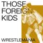 Wrestlemania