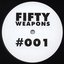 Fifty Weapons #001