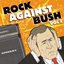 Rock Against Bush Vol. 2