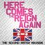 Here Comes The Reign Again: The Second British Invasion