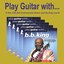 Play Guitar with B.B. King