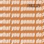What You Gonna Do? - Single