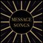 Message Songs