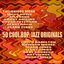 50 Cool Bop Jazz Originals Volume 2