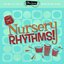 Ultra-Lounge: Nursery Rhythms!