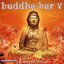 Buddha-Bar V (CD1 - Dinner) (b