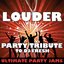 Louder (Party Tribute to DJ Fresh)