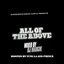 All of the Above (Hosted By Yung LA & Prince Negaafellaga)