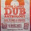 Dub Anthology