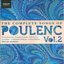 The Songs of Poulenc, Vol.2