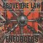 Reinforced Presents Enforcers - Above The Law